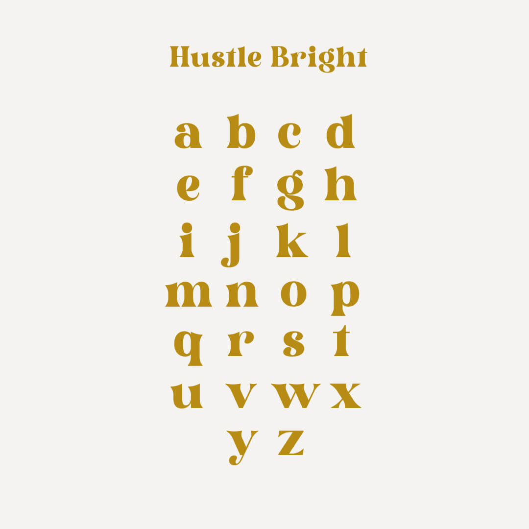 Gold alphabet letters on a white background with 'Hustle Bright' at the top.