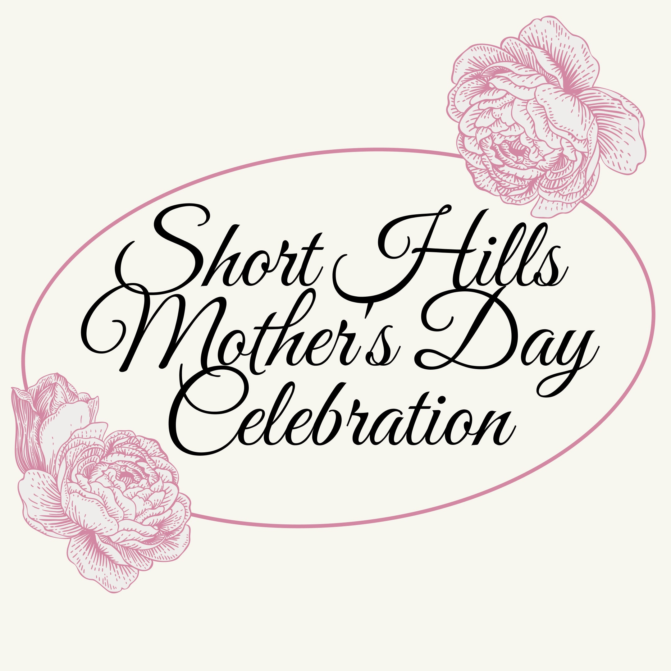 Mother's Day at LWP Short Hills