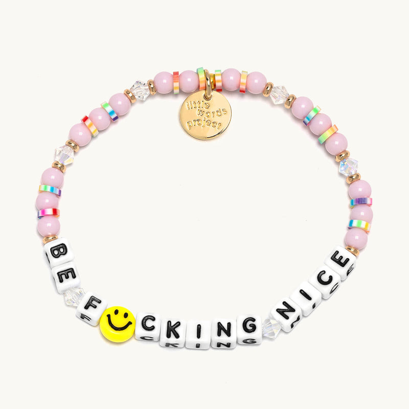 Be F*cking Nice- Best Of Bracelet