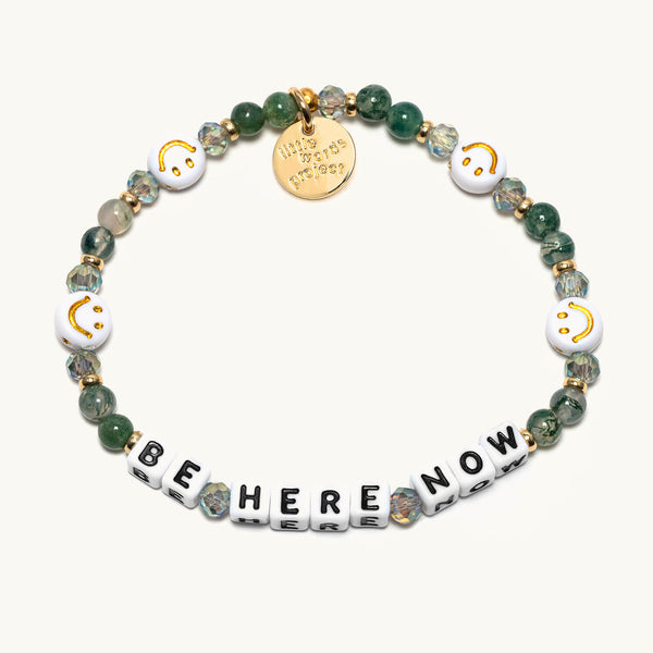 Be Here Now- Renewal Bracelet
