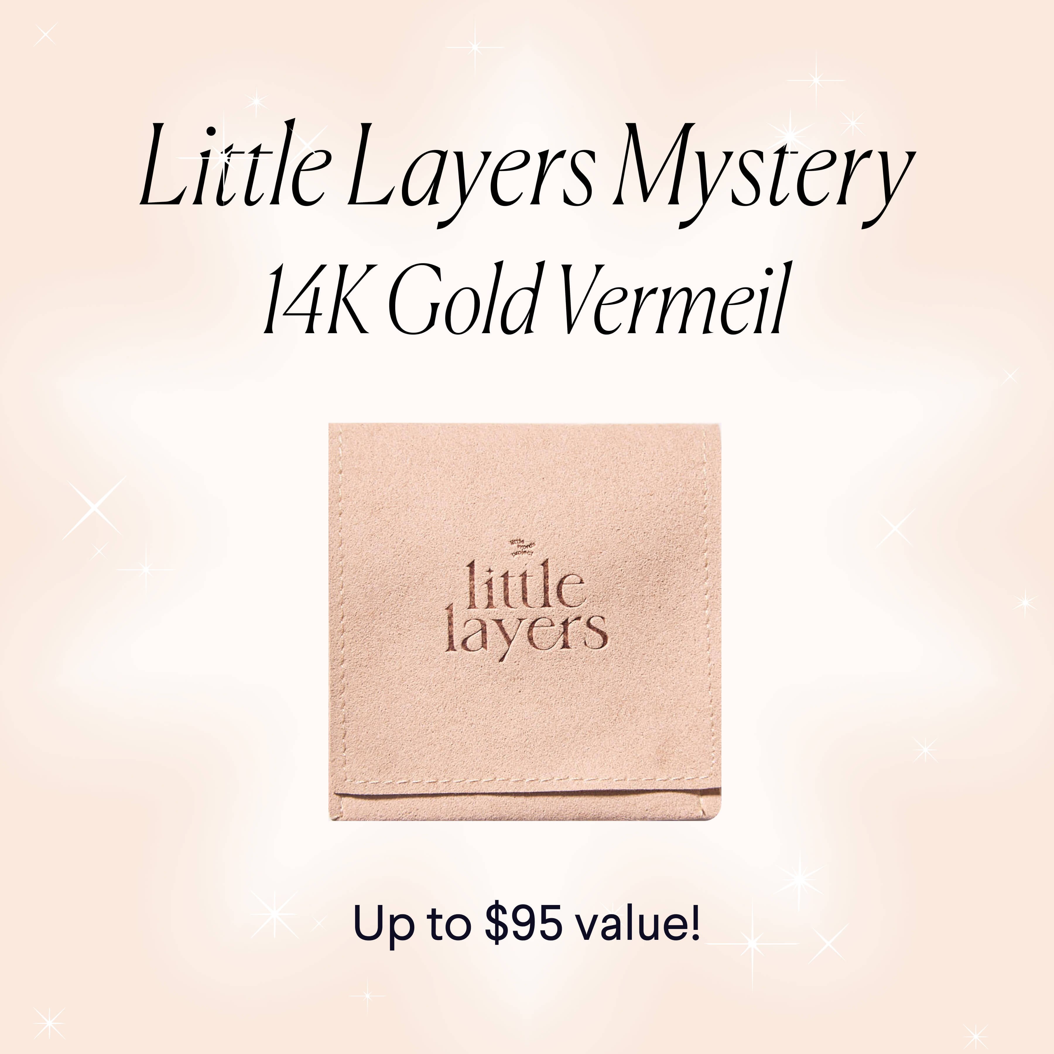 Little Layers Mystery- 14K Gold Vermeil