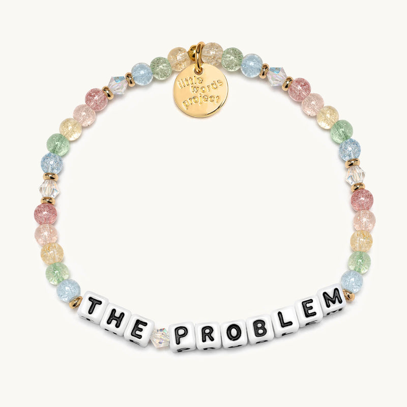 The Problem- Nominated Bracelet