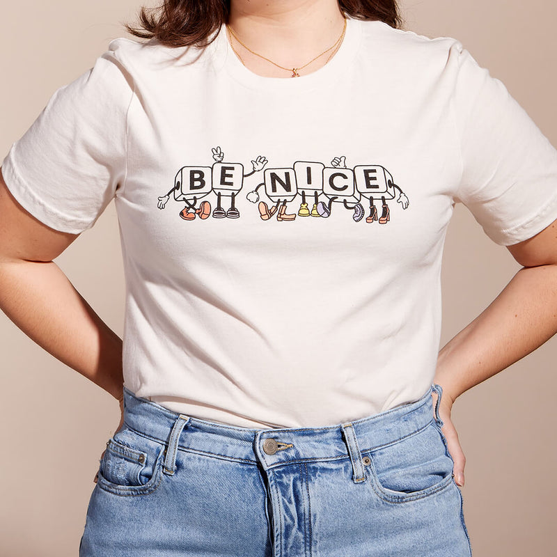 Be Nice Tee Shirt