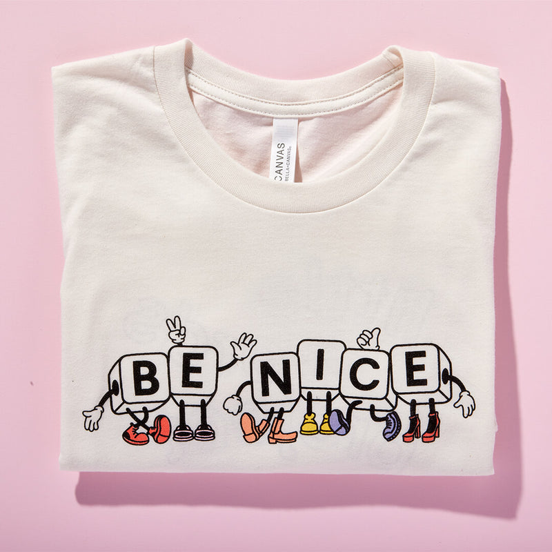 Be Nice Tee Shirt