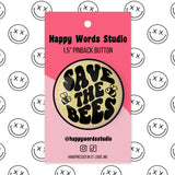 Save the Bees Pinback Button