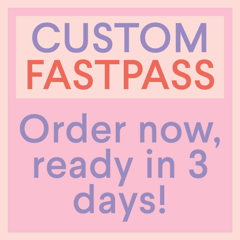 Custom Fast Pass
