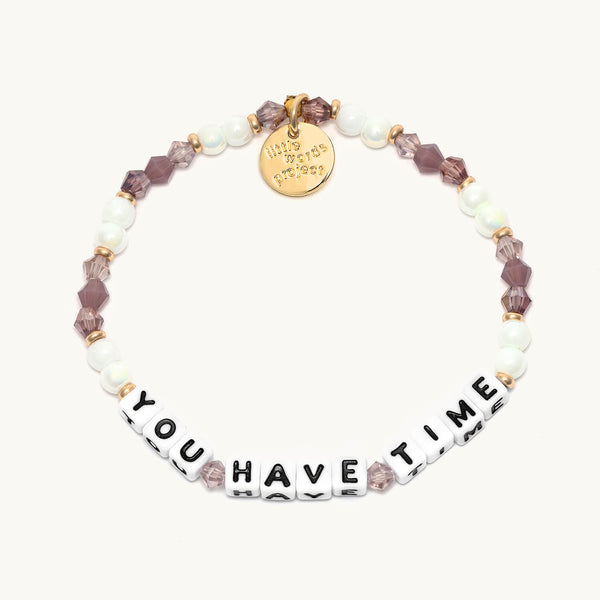 You Have Time- Renewal Bracelet