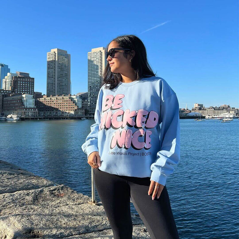 Be Wicked Nice Crew Neck