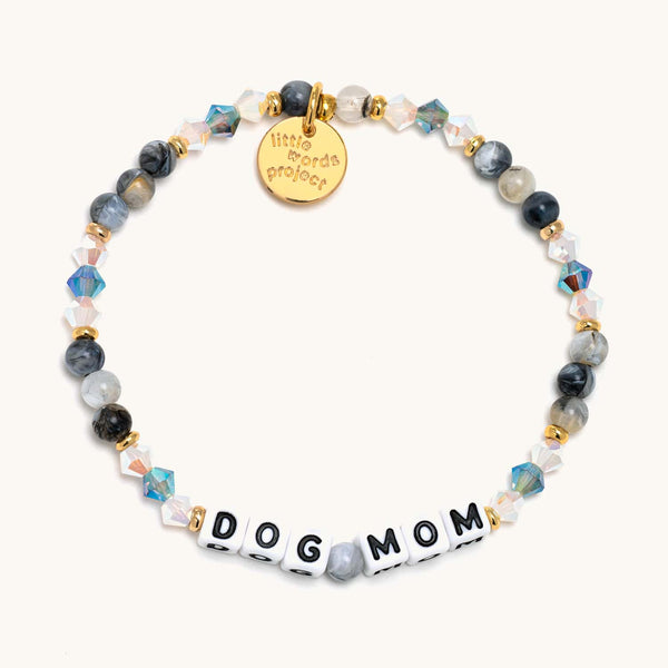 Dog Mom - Mom Life Bracelet