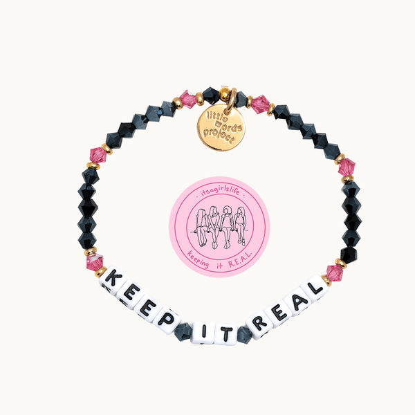 Keep It Real- Women's Empowerment Bracelet