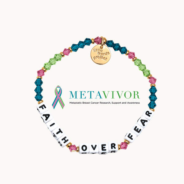 Faith Over Fear- Metastatic Breast Cancer