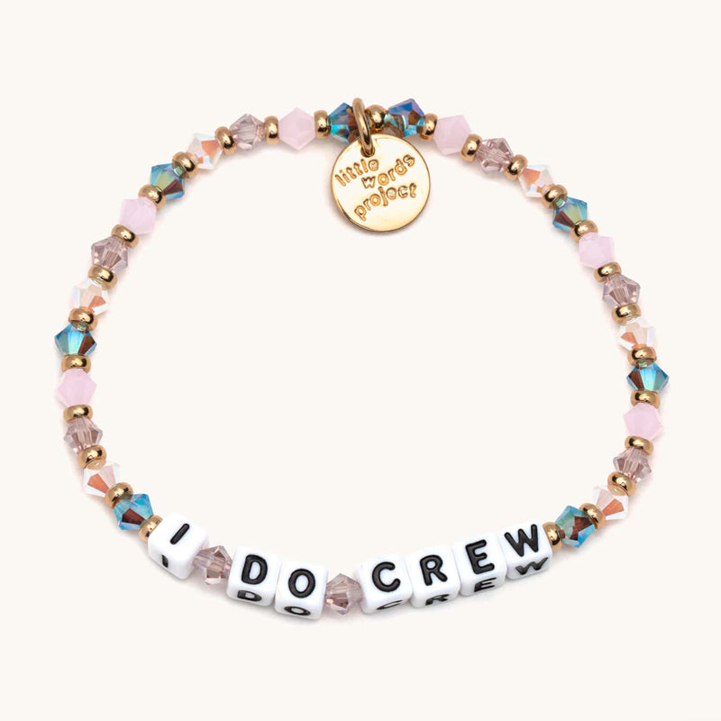 I Do Crew Bracelet