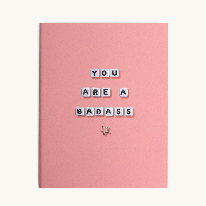 You Are A Badass Card